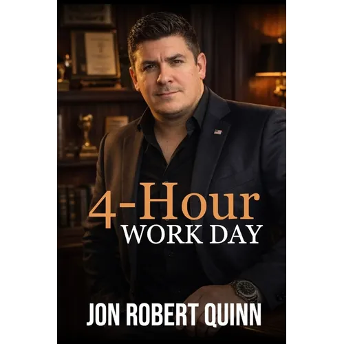 4-Hour Work Day: Becoming a More Productive and Successful Business Owner