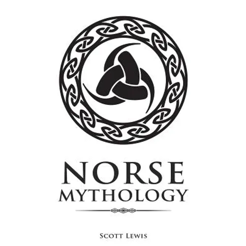 Norse Mythology: Classic Stories of the Norse Gods, Goddesses, Heroes, and Monsters