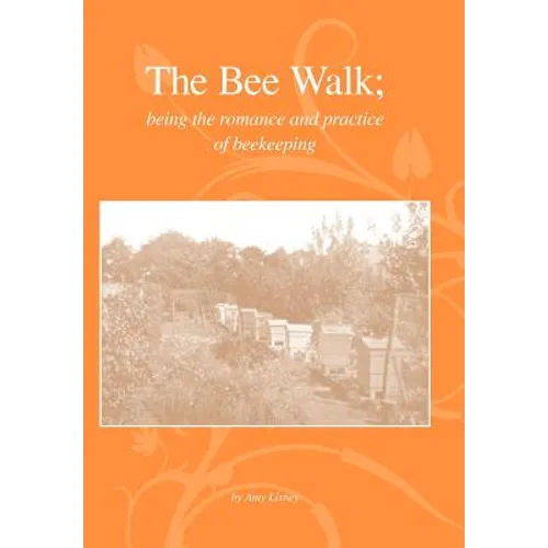 The Bee Walk