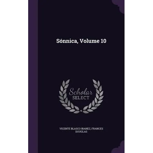 Sónnica, Volume 10