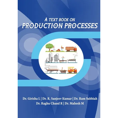 A Text Book on Production Processes