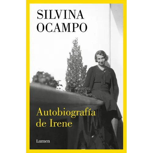 Autobiografía de Irene / Autobiography of Irene