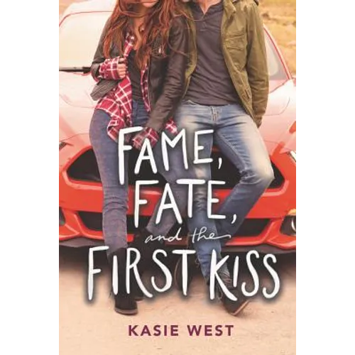 Fame, Fate, and the First Kiss