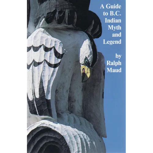 A Guide to B.C. Indian Myth and Legend E-Book