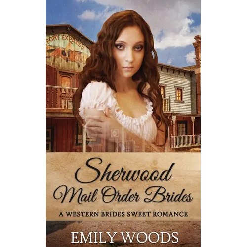 Sherwood Mail Order Brides