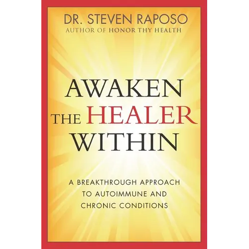 Awaken The Healer Within