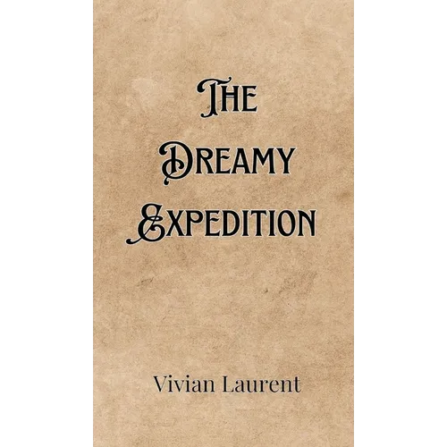 The Dreamy Expedition