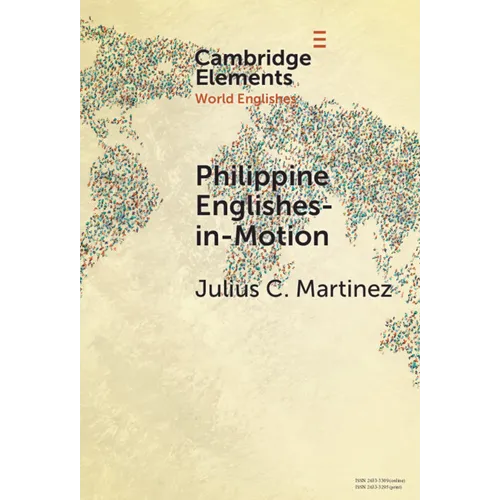 Philippine Englishes-In-Motion: The Case of Filipino Migrants in Japan