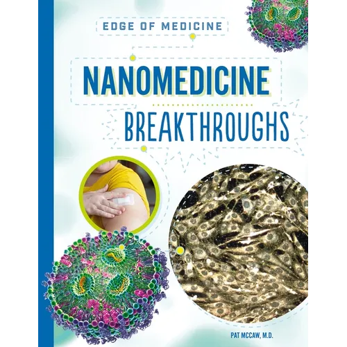 Nanomedicine Breakthroughs