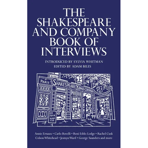 The Shakespeare and Company Book of Interviews