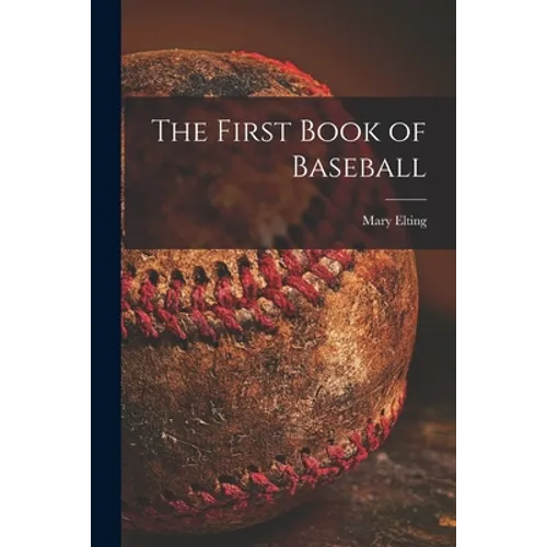 The First Book of Baseball