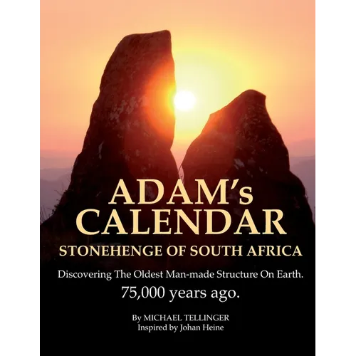 Adam's Calendar: Stonehenge of South Africa