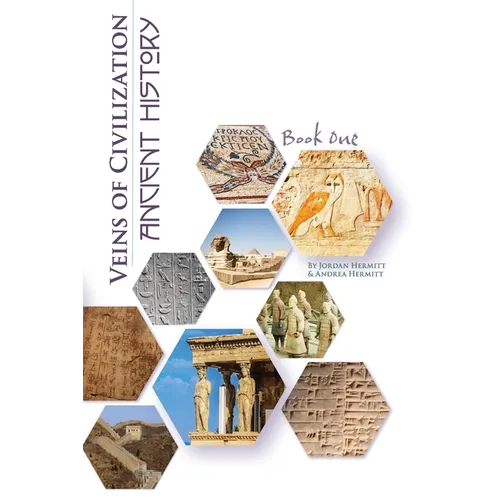 Veins of Civilization: Ancient History