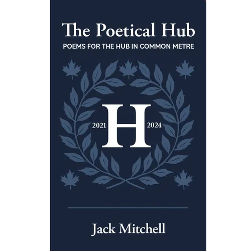 The Poetical Hub: Poems for the Hub in Common Metre