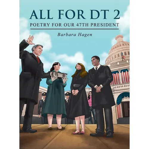 All for Dt 2: Poetry for Our 47th President