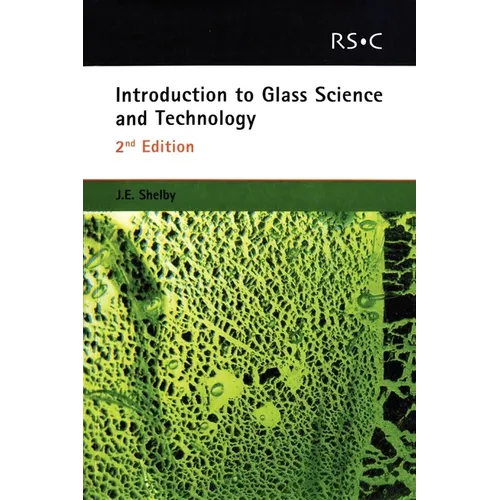 Introduction to Glass Science and Technology