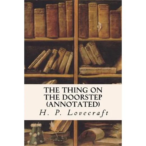 The Thing on the Doorstep (annotated)