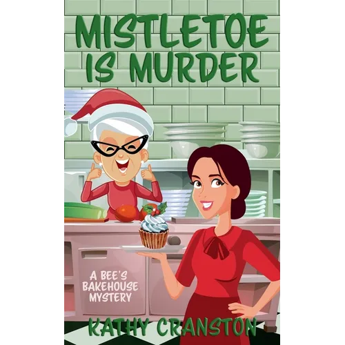 Mistletoe is Murder