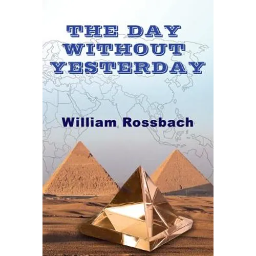 The Day Without Yesterday