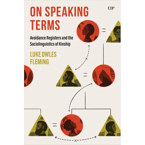 On Speaking Terms: Avoidance Registers and the Sociolinguistics of Kinship