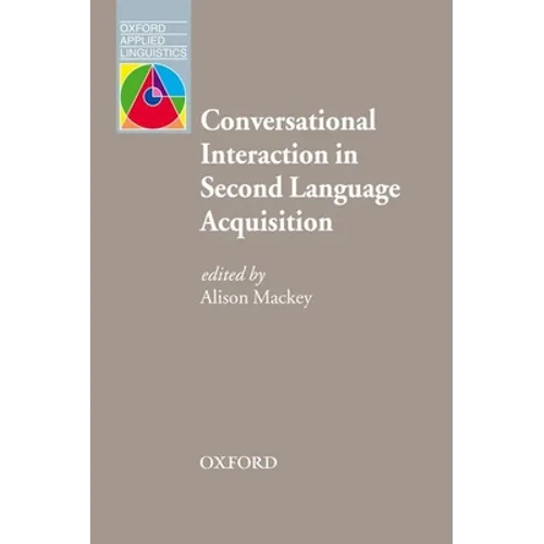 Conversational Interaction in Second Language Acquisition