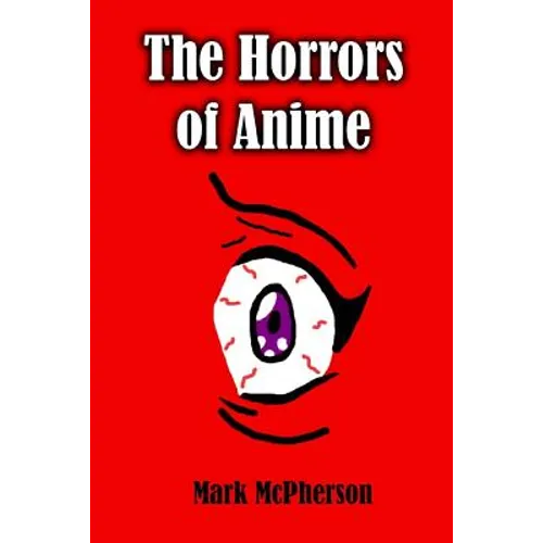 The Horrors of Anime