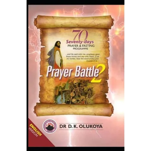 70 Seventy Days Prayer and Fasting Programme 2021 Edition: Prayer Battle 2