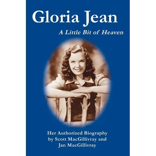 Gloria Jean: A Little Bit of Heaven