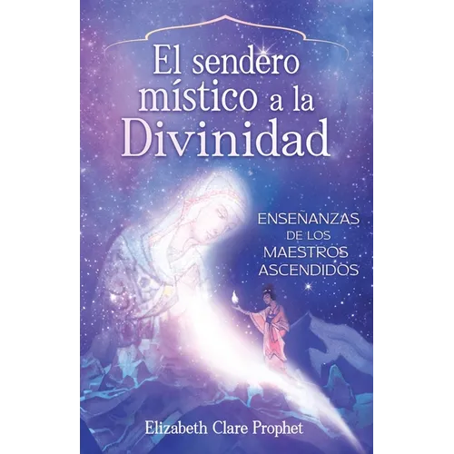 The Mystics Path Home (Spanish)