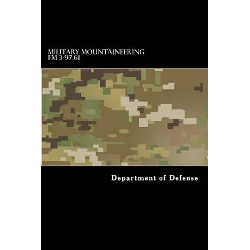 Military Mountaineering FM 3-97.61