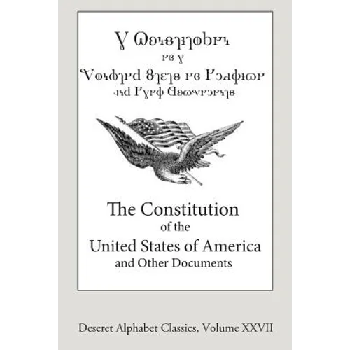 The Constitution of the United States of America (Deseret Alphabet edition)