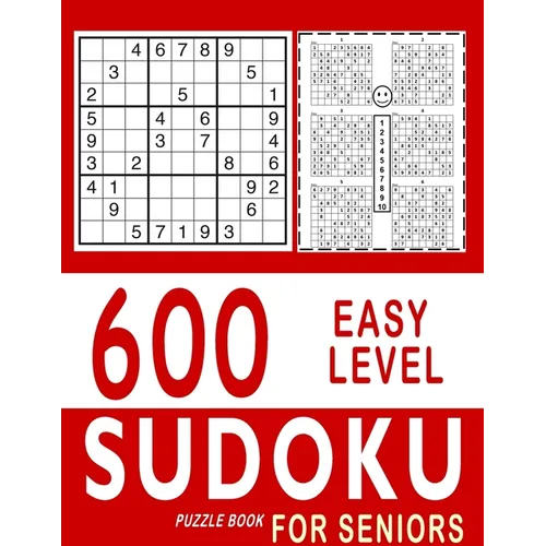 600 Easy Level Sudoku Puzzle Books for Seniors: With Solutions - Awesome Book for Sudoku Senior Fans - Large Print (8.5ラ11)