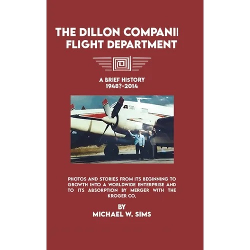 The Dillon Companies Flight Department.