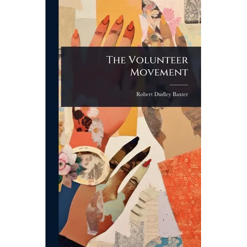 The Volunteer Movement