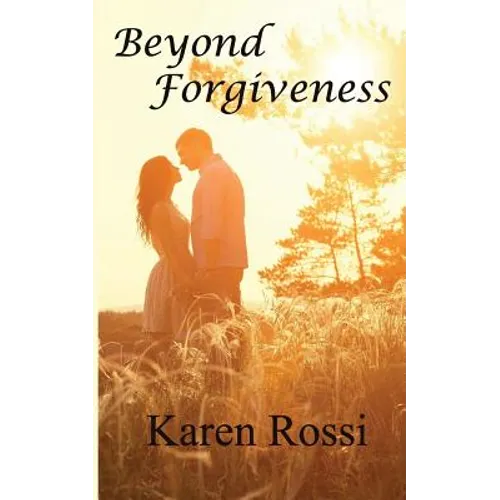 Beyond Forgiveness