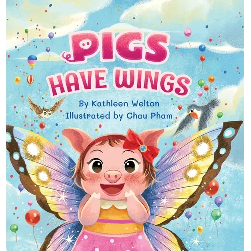 Pigs Have Wings