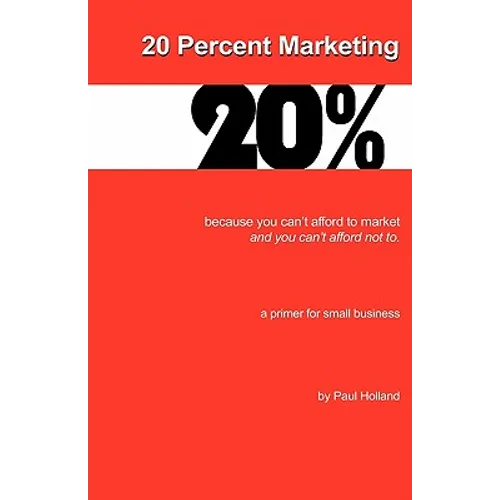 20 Percent Marketing: maybe that's all you need