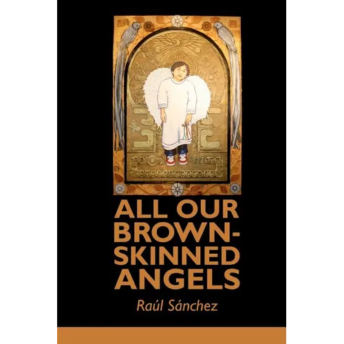 All Our Brown-Skinned Angels