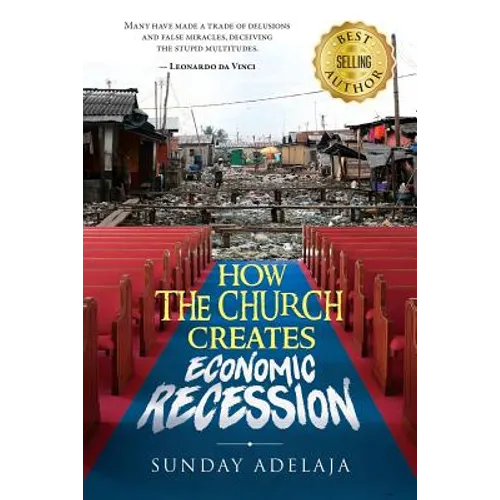 How the Church Creates Economic Recession