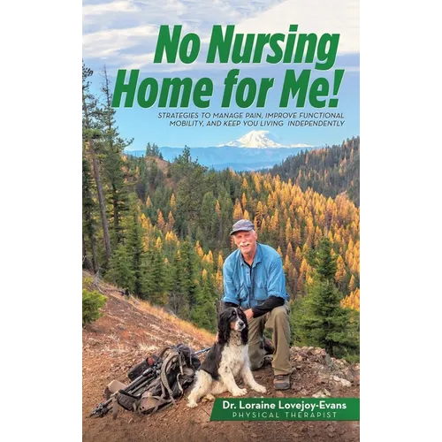 No Nursing Home for Me!
