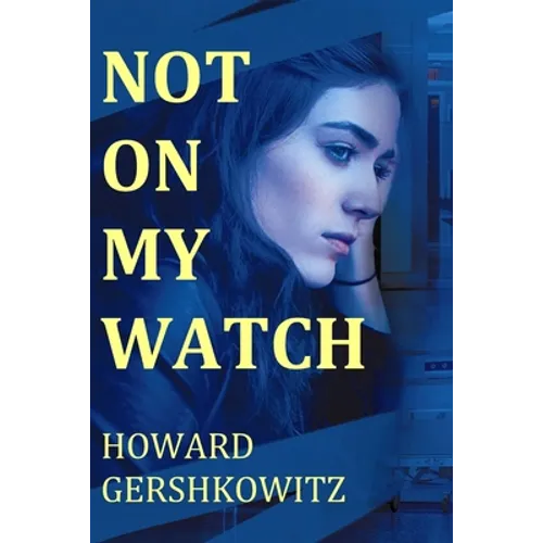 Not on My Watch