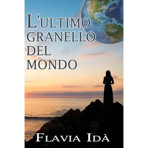 L'ultimo granello del mondo