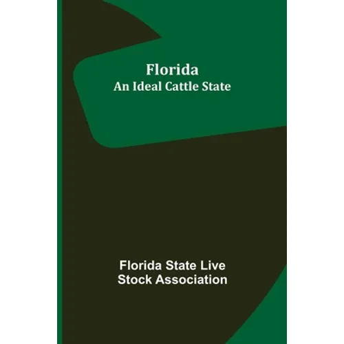 Florida: An Ideal Cattle State
