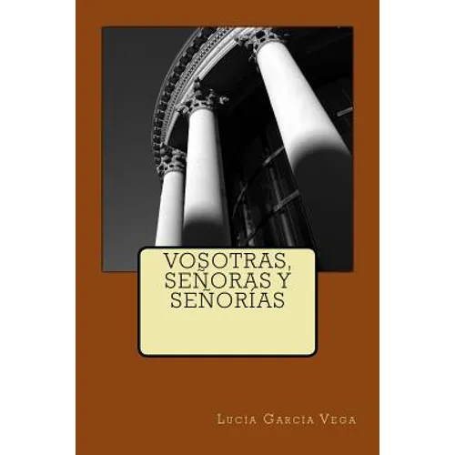 Vosotras, señoras y señorías