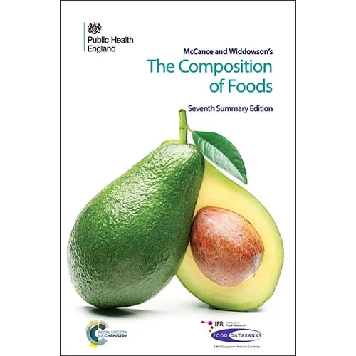 McCance and Widdowson's the Composition of Foods: Seventh Summary Edition