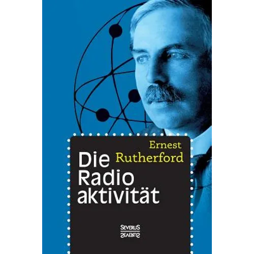 Die Radioaktivität