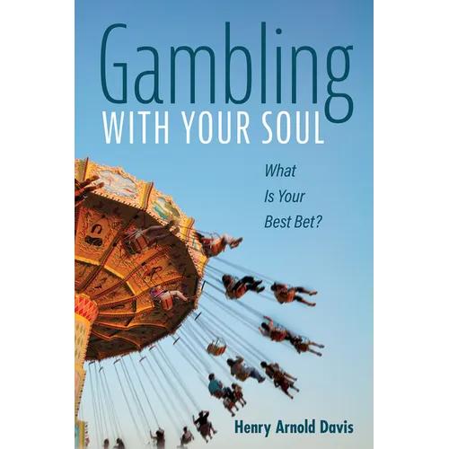 Gambling with Your Soul: What Is Your Best Bet?