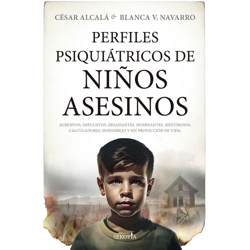 Perfiles Psiquiátricos de Niños Asesinos