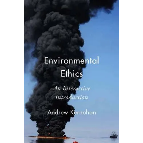 Environmental Ethics: An Interactive Introduction