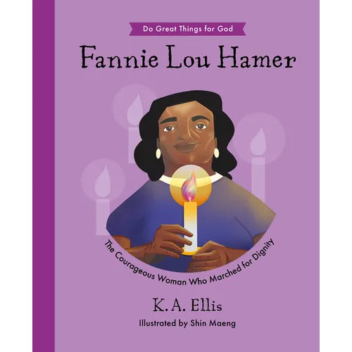 Fannie Lou Hamer: The Courageous Woman Who Marched for Dignity